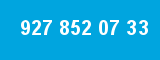 927 852 07 33